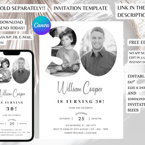 May include: Editable 30th birthday invitation template with a black and white photo of a person. The template is 5x7 inches and includes the text "William Cooper is turning 30!" and "Come and celebrate".