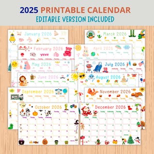May include: A collection of printable 2025 and 2026 calendars with colorful illustrations for each month. The calendars feature seasonal themes and include the text "2025 Printable Calendar Editable Version Included."