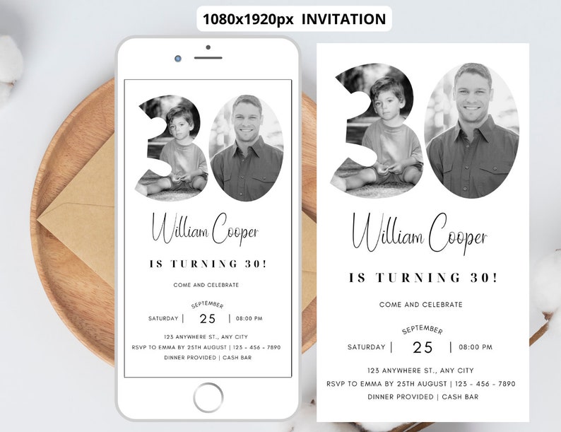 Peut inclure: Une invitation en noir et blanc pour une f&ecirc;te d'anniversaire de 30 ans. L'invitation pr&eacute;sente un grand nombre "30" avec des photos de la personne f&ecirc;t&eacute;e &agrave; diff&eacute;rents &acirc;ges. Le texte indique "William Cooper a 30 ans ! Venez f&ecirc;ter &ccedil;a. Samedi 25 septembre, 20h00. 123 Anywhere St., Any City. RSVP &agrave; Emma avant le 25 ao&ucirc;t | 123-456-7890. D&icirc;ner offert | Bar payant."
