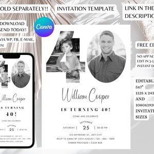 May include: Editable 40th birthday invitation template with a black and white photo of a man and a child. The invitation is designed with a large number 40 with the photos inside the numbers. The text on the invitation says "William Cooper is turning 40!" and includes details for the event. The invitation is available in 5x7 inches and 1080x1920 pixels.