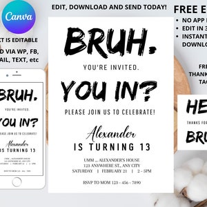 ZELFBEWERKBARE monochromatische Bruh verjaardagsuitnodiging, Bruh It's My Birthday invite, tiener verjaardag, tiener jongen uitnodiging feest digitaal 474