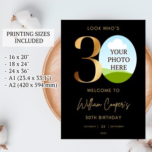May include: A black and gold 30th birthday party invitation with a photo placeholder. The invitation says "Look Who's 30" and "Welcome to William Cooper's 30th Birthday". The date is Saturday, September 25, 202X.