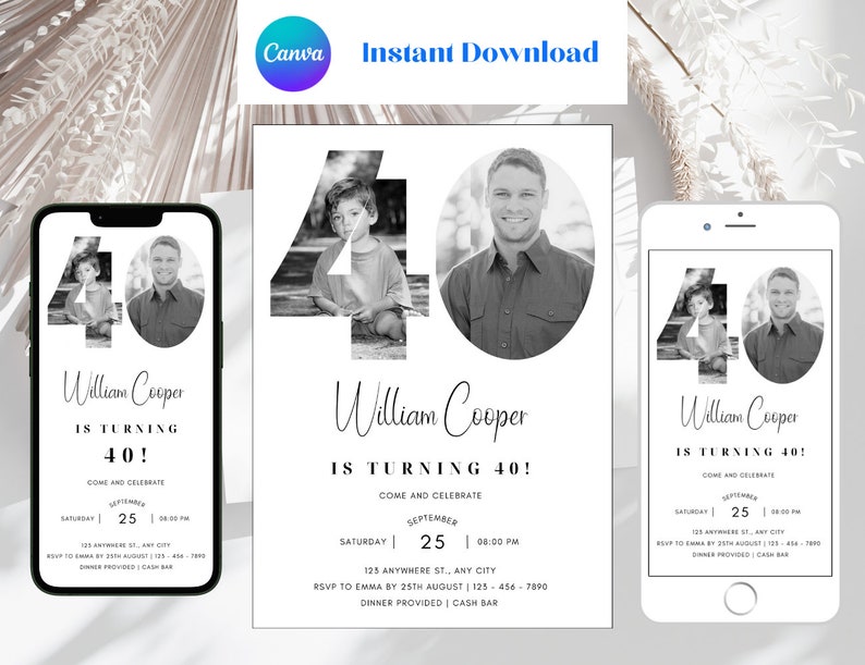 May include: Black and white birthday invitation with a photo of a man and a child in the number 40. The invitation says "William Cooper is turning 40! Come and celebrate" with the date and time of the party.