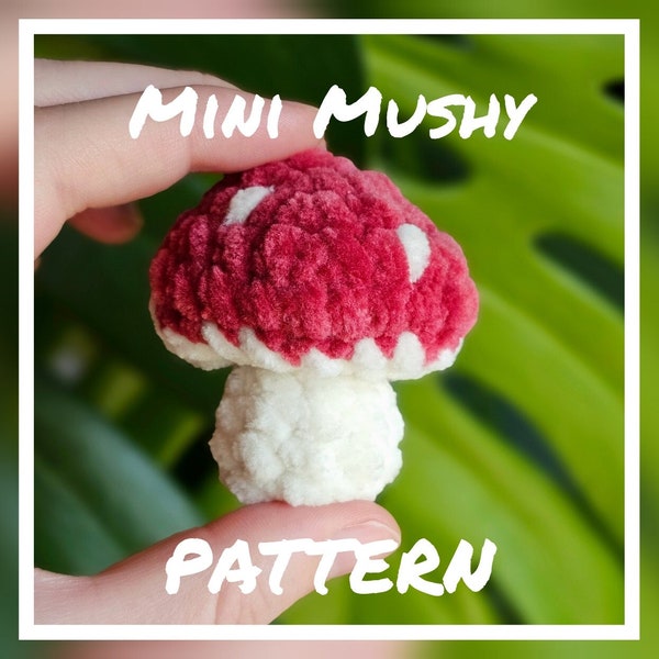 PATTERN Mini Mushy Mushroom Crochet Amigurumi Pattern, no sew, Keychain Market PDF Digital Download English