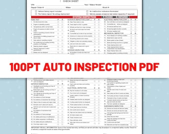 May include: A black and white 100-point auto inspection checklist form with checkboxes and sections for road test, system inspection, exterior inspection, interior inspection, electrical inspection, mechanical inspection, and suspension inspection. The form includes a section for customer, technician, and date.