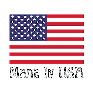 May include: A red, white, and blue American flag with 13 stripes and 50 stars. The text "MADE IN USA" is printed below the flag in a distressed black font.