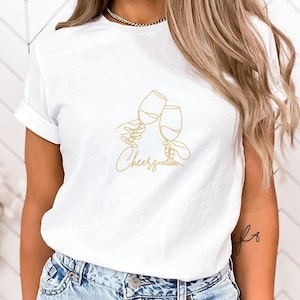 Cheers Wine Shirt, Wine Lover Gift, Wine Shirt, Cute Wine Shirt, Wine Tasting Shirt, Wine Shirt Women, Friend Gift, Gift for Wine Lovers
