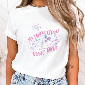 Funny Wine Shirt, Wine Lover Gift, Wine Shirt, Cute Wine Shirt, Wine Tasting Shirt, Wine Shirt Women, Friend Gift, Gift for Wine Lovers