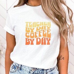 Coffee Shirt, Coffee Lover Shirt, Teacher Coffee Gift, Teacher Shirt, Shirt for Teachers, Fun Teacher Shirt, Shirt for Teacher, Teacher
