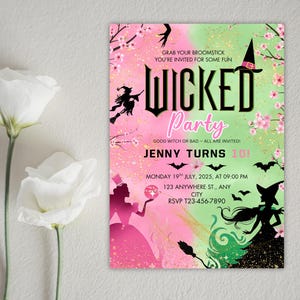 May include: A party invitation with a pink and green design, featuring the words "WICKED Party" and "Jenny Turns 10!". The design includes witch silhouettes, bats, and floral accents. The invitation also includes the date, time, and location.