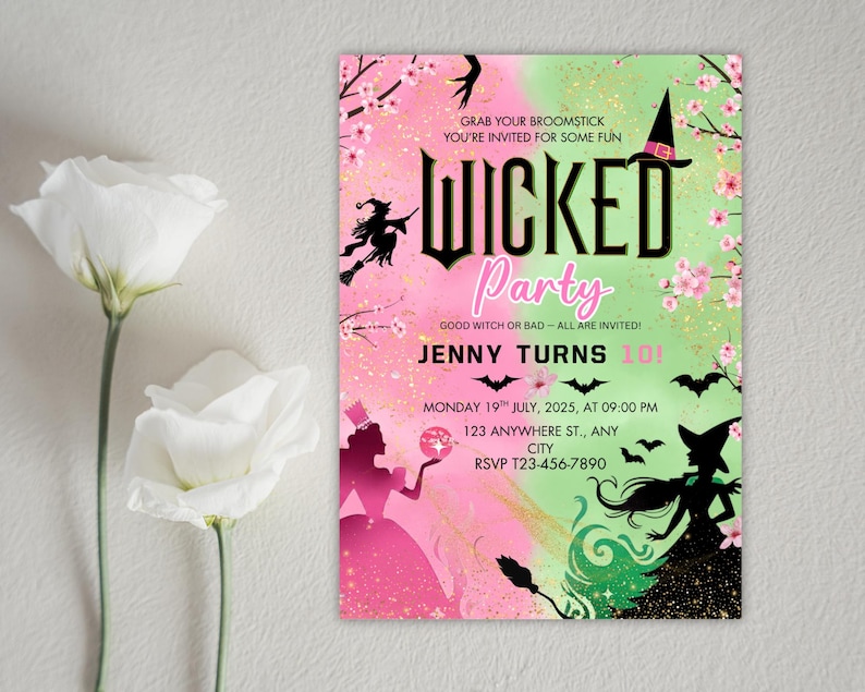 May include: A party invitation with a pink and green design, featuring the words "WICKED Party" and "Jenny Turns 10!". The design includes witch silhouettes, bats, and floral accents. The invitation also includes the date, time, and location.