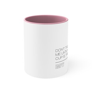 Cute Funny Coffee Mug Dont Talk To me Until