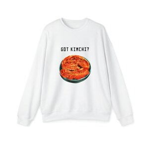 Got Kimchi Sweatshirt