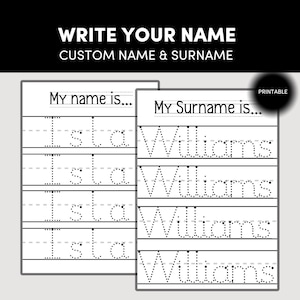 May include: Printable worksheet for practicing writing a name and surname. The worksheet has dotted lines to guide the user in writing the name "sta Williams" four times.
