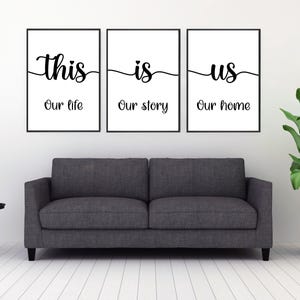 This Is Us Wall Art Set of 3, Inspirational &quot;Our Life, Our Story, Our Home&quot; Decor for Cozy Family Living Room, Minimalist Housewarming Gift