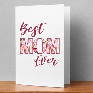 Beste Mom Ever Karte, glückliche Mutter Tageskarte, Muttertagskarte, Blumenkarte für Mama, Geschenk für Mama