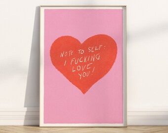 Note to Self Heart Print, Trendy Pink Positive Quote (Digital Print)