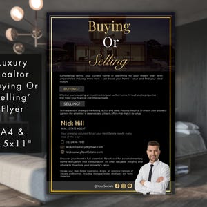 May include: A black and gold flyer with the text 'Buying Or Selling' in large, bold letters. The flyer advertises real estate services for buying or selling a home. It includes the name 'Nick Hill' and contact information for a real estate agent.