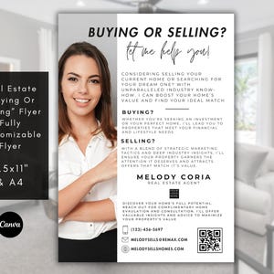 May include: A flyer for a real estate agent, Melody Coria, with a white background and black text. The flyer says "Buying or Selling? Let me help you!" and includes information about buying and selling homes. The flyer also includes a photo of the agent, Melody Coria, and her contact information.