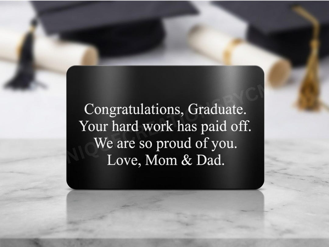 Graduation Wallet Card From Mom & Dad | Hard Work Paid off Engraved ...