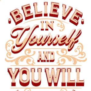Believe In Yourself Design
