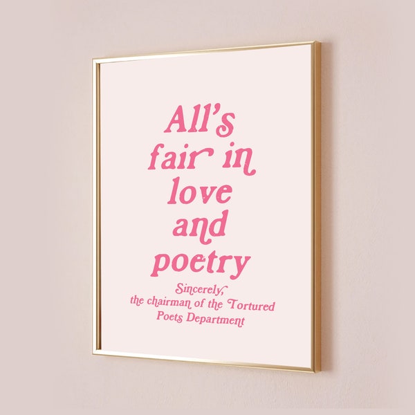 The Tortured Poets Department Poster-TTPD Merch-All’s Fair In Love And Poetry-Taylor Swift Poster-TTPD Lyric Print-Y2k Wall Art-Dorm Decor