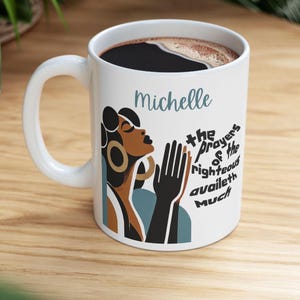 Prayers of the Righteous - Personalized African American Woman Mug with Name, Scripture Coffee Cup, Spiritual Gift for Black Women