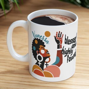 Blessed and Highly Favored Personalized African American Woman Mug with Name, Scripture Coffee Cup, Spiritual Gift for Black Women