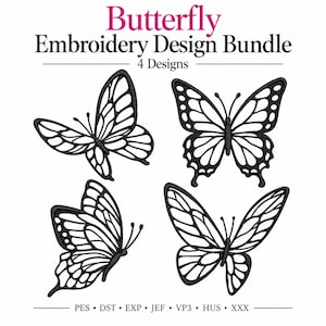 May include: A digital embroidery design bundle featuring four distinct black butterfly illustrations with intricate wing patterns. The text reads Butterfly Embroidery Design Bundle 4 Designs, with file formats PES, DST, EXP, JEF, VP3, HUS, and XXX listed below.