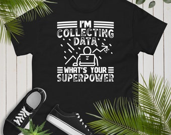 T-Shirt Data Science Superpower Gift