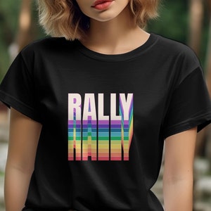 Colorful Rally T Shirt Rally Rainbow T-Shirt Gift for Rally Lover Rally Obedience Shirt Dog Rally Gift Sport Dog Mom Shirt AKC Rally