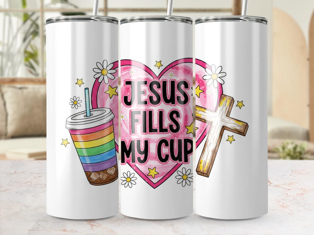 Colorful Christian Faith Tumbler Wrap PNG Design - Jesus Fills My Cup ...