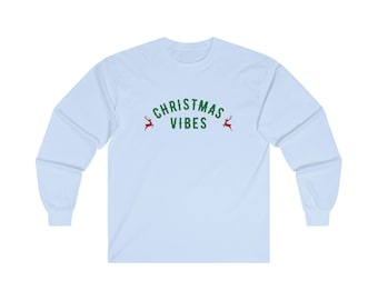 Christmas Vibes Long Sleeve Tee, Holiday Graphic Shirt, Festive Winter Top, Xmas Unisex Cotton Tee, Christmas Party Apparel