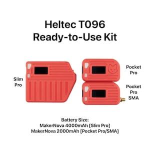 Op de afbeelding: Heltec T096 Ready-to-Use Kit met een rood Slim Pro apparaat, een rood Pocket Pro apparaat en een rood Pocket Pro SMA apparaat met een gouden connector. De tekst vermeldt batterijgroottes van MakerNova 4000mAh en 2000mAh voor de apparaten.