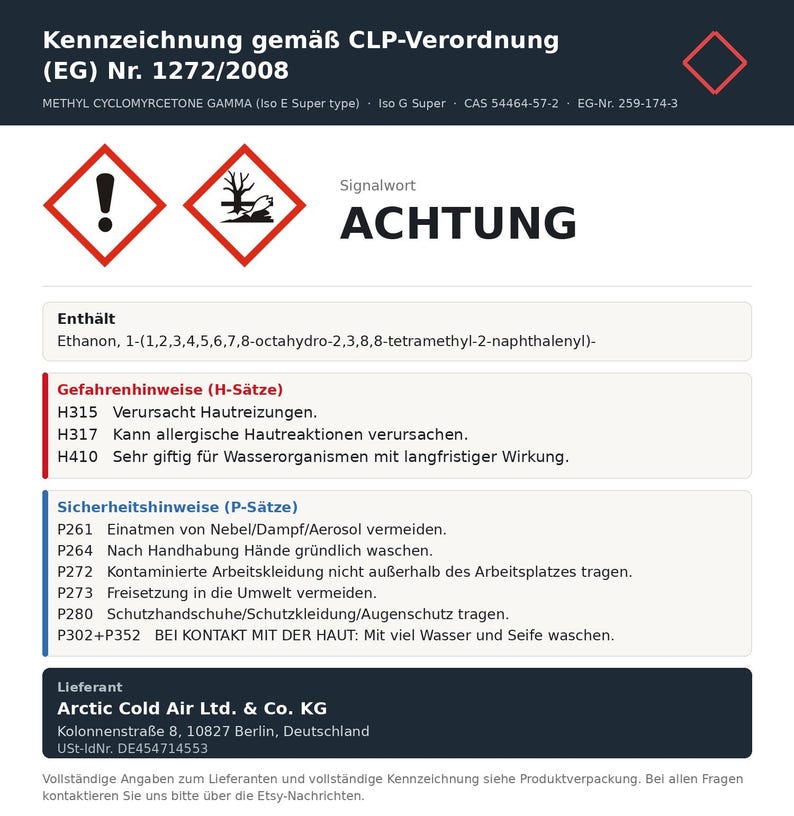 Puede incluir: Una etiqueta de informaci&oacute;n de seguridad para Methyl Cyclomyrcetone Gamma con el texto Kennzeichnung gem&auml;&szlig; CLP-Verordnung (EG) Nr. 1272/2008, s&iacute;mbolos de peligro, la palabra Achtung, declaraciones H-S&auml;tze, instrucciones P-S&auml;tze y datos del proveedor.