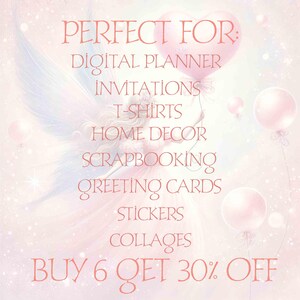 K&ouml;nnte beinhalten: Eine digitale Illustration in Rosa und Wei&szlig; einer Fee, die einen rosa Ballon mit dem Text "PERFECT FOR: DIGITAL PLANNER INVITATIONS T-SHIRTS HOME DECOR SCRAPBOOKING GREETING CARDS STICKERS COLLAGES BUY 6 GET 30% OFF" h&auml;lt.