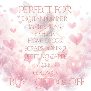 Peut inclure: Graphique rose et blanc avec des c&oelig;urs et le texte "PERFECT FOR: DIGITAL PLANNER INVITATIONS T-SHIRTS HOME DECOR SCRAPBOOKING GREETING CARDS STICKERS COLLAGES BUY 6 GET 30% OFF"