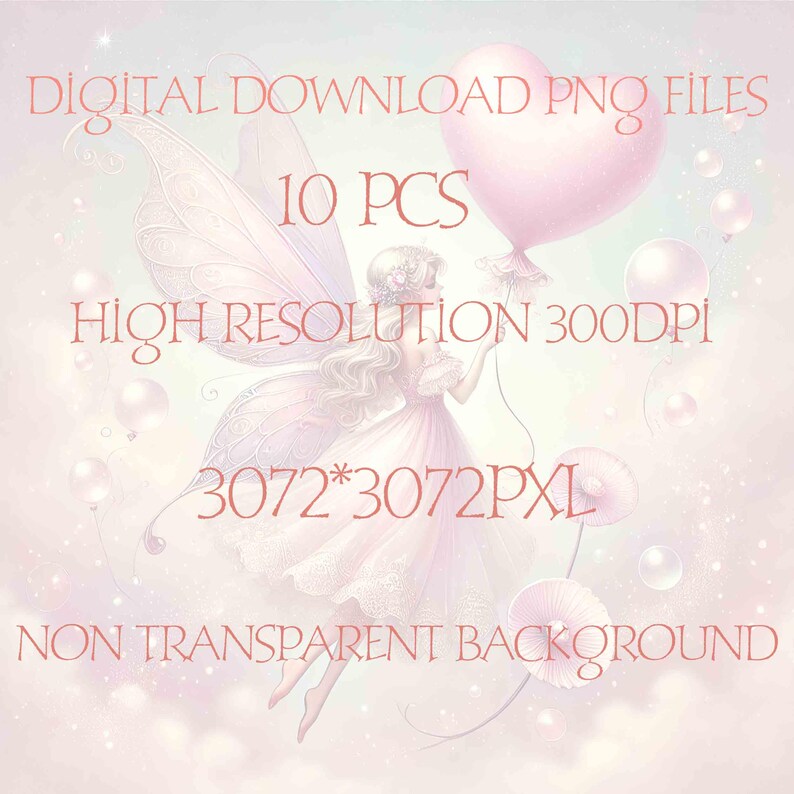 K&ouml;nnte beinhalten: Ein digitaler Download von 10 hochaufl&ouml;senden Feen-PNG-Dateien mit einem nicht transparenten Hintergrund. Die Fee h&auml;lt einen rosa herzf&ouml;rmigen Ballon und ist von Blasen umgeben. Das Bild ist 3072 x 3072 Pixel gro&szlig; und hat 300 DPI.
