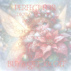 Op de afbeelding: Een digitale illustratie van een fee met vleugels en een kerststerbloem. De tekst "PERFECT FOR:" staat boven een lijst met toepassingen voor de afbeelding, waaronder "DIGITAL PLANNER", "INVITATIONS", "T-SHIRTS", "HOME DECOR", "SCRAPBOOKING", "GREETING CARDS", "STICKERS" en "COLLAGES". De tekst "BUY 6 GET 30% OFF" staat onderaan de afbeelding.