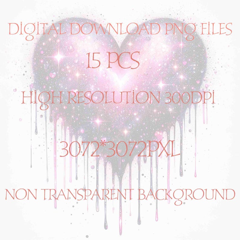 May include: A digital download of 15 heart-shaped graphics with a galaxy design. The hearts are dripping with pink and silver paint. The graphics are 3072 x 3072 pixels and 300 DPI. The background is non-transparent.