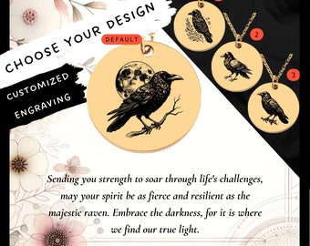 May include: A gold necklace with a round pendant featuring a black raven perched on a branch with a full moon in the background. The pendant is available in three different designs, each with a different raven illustration. The text "Choose Your Design" and "Customized Engraving" is displayed on the image.