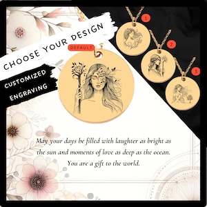 May include: A gold necklace with a round pendant featuring a black and white illustration of a woman with long hair and a tree. The pendant has the option to be customized with an engraving. The text "Choose Your Design" and "Customized Engraving" is displayed on the image.