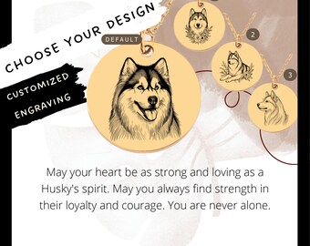 May include: Three gold necklaces with round pendants featuring black and white illustrations of a husky dog. The pendants are available in three sizes. The text "CHOOSE YOUR DESIGN" and "CUSTOMIZED ENGRAVING" is displayed on the left side of the image. The text "DEFAULT" is displayed above the largest pendant. The text "1", "2", and "3" is displayed above each pendant.