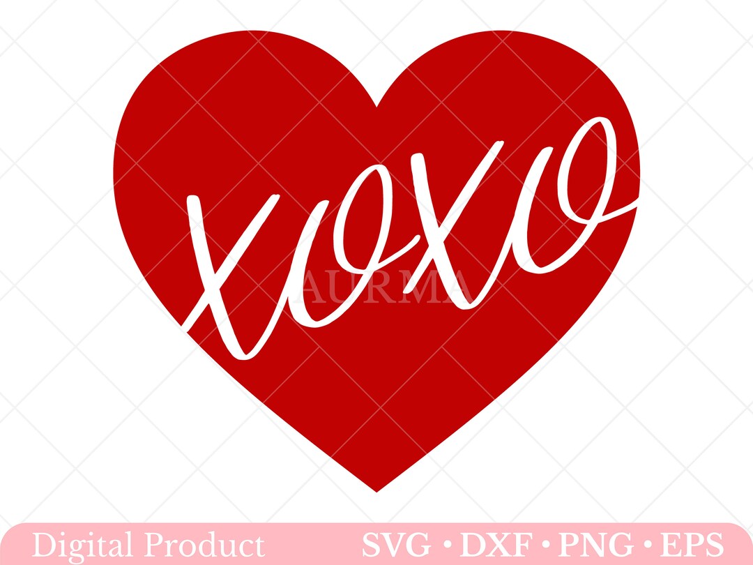 XOXO Svg, Hugs and Kisses Svg, Love Svg, Valentine Heart Svg, Cut File ...