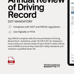 May include: A digital form titled "Annual Review of Driving Record" with a checklist for DOT and FMCSA compliance. The form includes a table for recording driving violations, dates, locations, and other details. The form is a PDF document and is mandatory for employers to conduct an annual review of each driver's motor vehicle record (MVR).