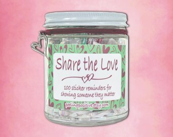 Share the Love – 100 sticker reminders for showing someone they matter
