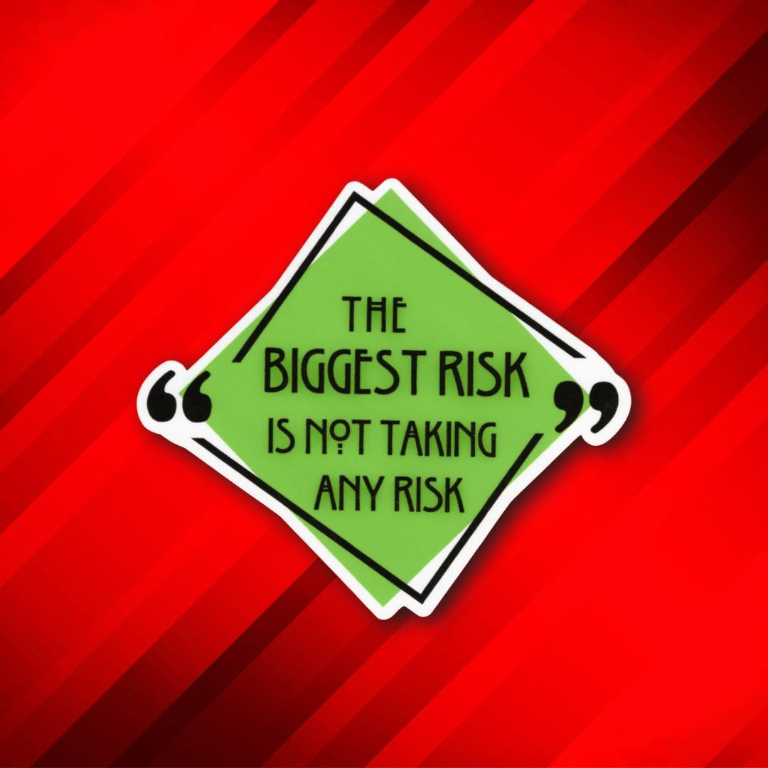 The Biggest Risk Sticker - Etsy