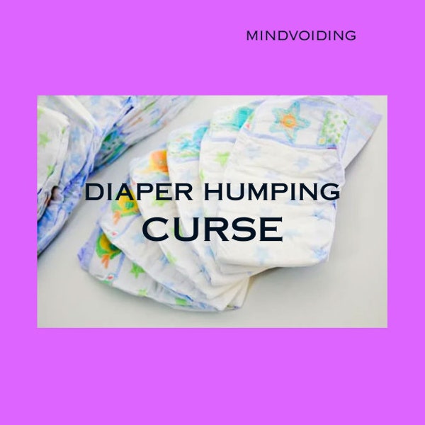 ABDL Diaper Humping Curse Hypnosis - Adult Diapers, Incontinence, Bedwetting, Littlespace, Adult Baby, ABDL Hypnosis MP3 Audio File