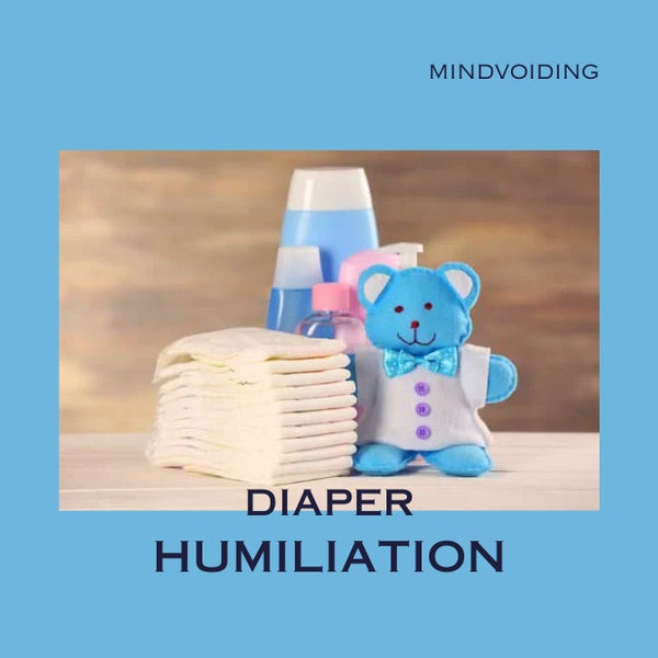 ABDL Diaper Humiliation Hypnosis - Adult Diapers, Incontinence, Bedwetting, Littlespace, Adult Baby, ABDL Hypnosis MP3 Audio File