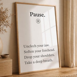 Workplace Wall Art Decor: Pause, Mindfulness Printable Poster, Relax & Breathe Digital Download